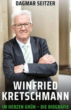 Rowohlt Verlag GmbH Wirtschaft|Geschichte*Winfried Kretschmann