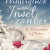 Lübbe Auszeit Vom Alltag*Winterglück und Inselzauber: Ein Weihnachtsfest auf Borkum