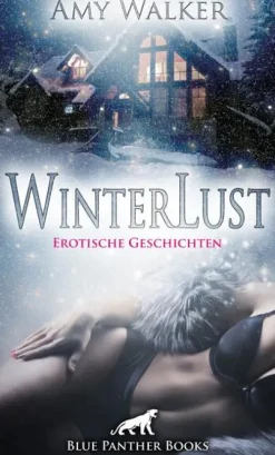 Blue Panther Books Erotische Romane-WinterLust | Erotische Geschichten