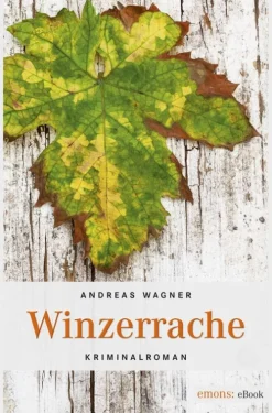 Emons Verlag Kulinarische Krimis-Winzerrache