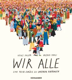 Kein + Aber Familie & Freundschaft-Wir alle