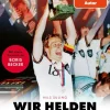 Wir Helden von Wembley*Edel Sports Best