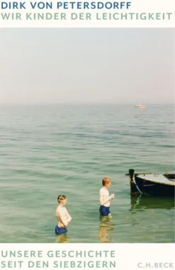 C.H. Beck Wirtschaft*Wir Kinder der Leichtigkeit
