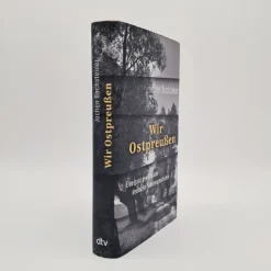 dtv Verlagsgesellschaft Geschichte|Musik, Film, Theater-Wir Ostpreußen