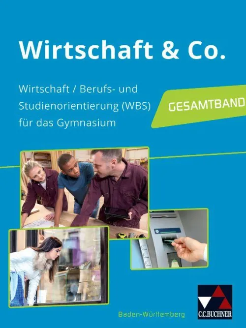 Buchner, C.C. Verlag Nach Fächern·Wirtschaft*Wirtschaft & Co. Baden-Württemberg
