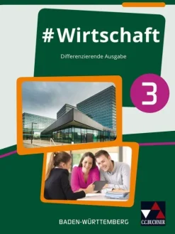 Buchner, C.C. Verlag Nach Fächern·Wirtschaft-#Wirtschaft 3 Lehrbuch Baden-Württemberg