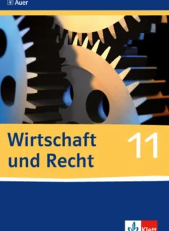 Klett Ernst /Schulbuch Nach Fächern·Wirtschaft-Wirtschaft und Recht. Schülerband 11. Klasse