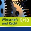 Klett Ernst /Schulbuch Nach Fächern·Wirtschaft*Wirtschaft und Recht. Schülerbuch 9./10. Schuljahr. Ausgabe für Gymnasien in Thüringen