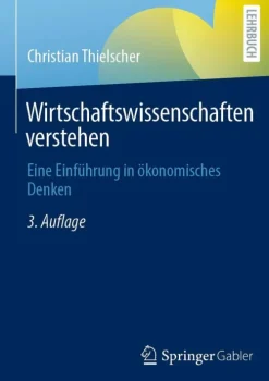 Springer Fachmedien Wiesbaden Wirtschaft-Wirtschaftswissenschaften verstehen