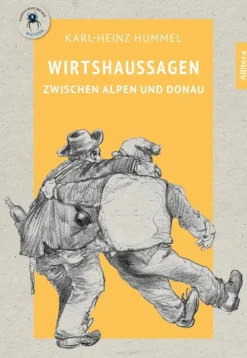 Wirtshaussagen zwischen Alpen und Donau*Allitera Verlag Best
