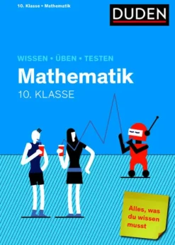Bibliograph. Instit. GmbH Abi Trainer·Mathematik-Wissen - Üben - Testen: Mathematik 10. Klasse