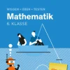 Wissen - Üben - Testen: Mathematik 6. Klasse*Bibliograph. Instit. GmbH Discount
