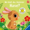 Kinder Ravensburger Verlag 0-3 Jahre-Wo bist du ...? - Wo bist du, kleiner Hase?