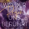 Wo der Regen uns berührt*Knaur eBook Best