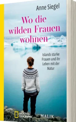 Piper Verlag GmbH Reiseberichte|Orte & Länder-Wo die wilden Frauen wohnen
