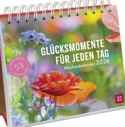Groh Verlag Wochenkalender-Wochenkalender 2026: Glücksmomente für jeden Tag