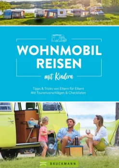 Bruckmann Verlag Camping*Wohnmobilreisen mit Kindern Tipps & Tricks von Eltern für Eltern