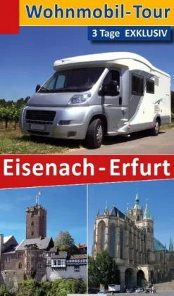 LSRB-Verlag eBooks Camping-Wohnmobil-Tour - 3 Tage EXKLUSIV Eisenach-Erfurt