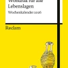 Reclam, Ditzingen Wochenkalender|Buchkalender*Wondrak für alle Lebenslagen. Wochenkalender 2026