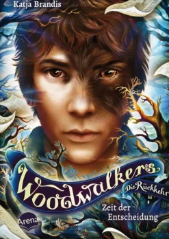 Arena Verlag GmbH 10-12 Jahre*Woodwalkers - Die Rückkehr (Staffel 2, Band 6). Zeit der Entscheidung