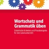 Vandenhoeck + Ruprecht Didaktik-Wortschatz und Grammatik üben