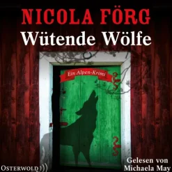 OSTERWOLDaudio Krimis & Thriller·Krimi Klassiker-Wütende Wölfe (Alpen-Krimis 10)