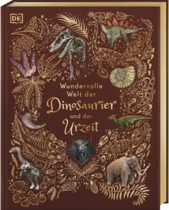 Dorling Kindersley Verlag 6-10 Jahre*Wundervolle Welt der Dinosaurier und der Urzeit