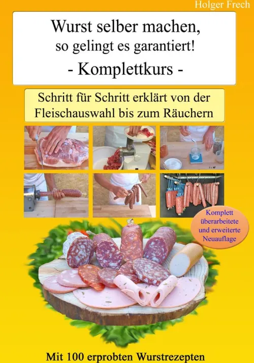 Wurst selber machen, so gelingt es garantiert!*Frech, Gebrüder Sale