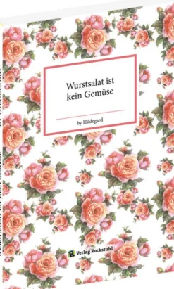 Rockstuhl Verlag Cartoons-Wurstsalat ist kein Gemüse