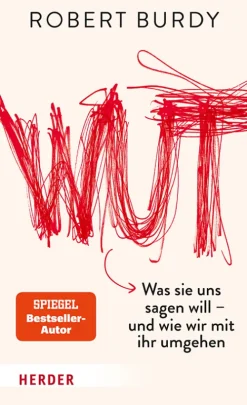 Herder Verlag GmbH Gesellschaft-Wut