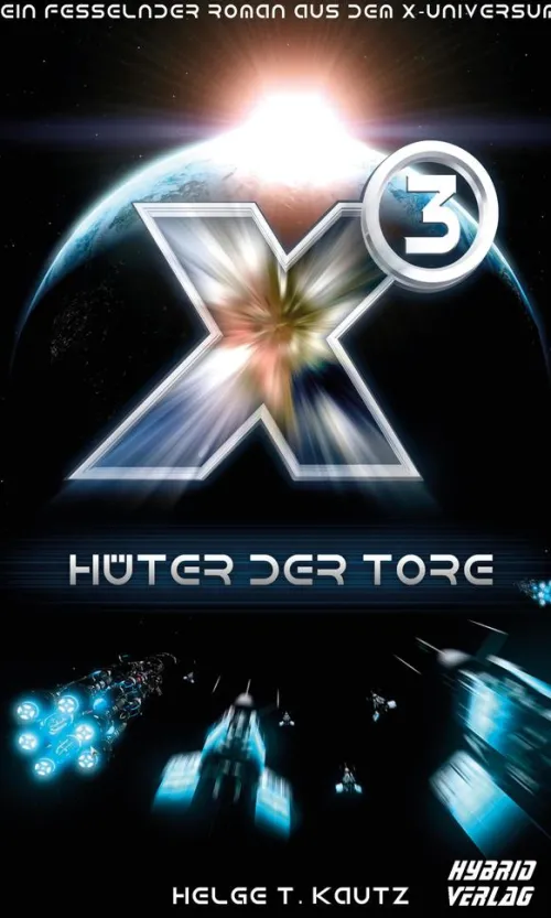 Hybrid Verlag Klassische Science Fiction*X3: Hüter der Tore
