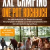 tredition Eltern & Kind*XXL Camping One Pot Kochbuch