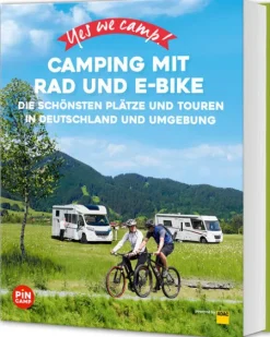 Yes we camp! Camping mit Rad und E-Bike*ADAC Reiseführer New