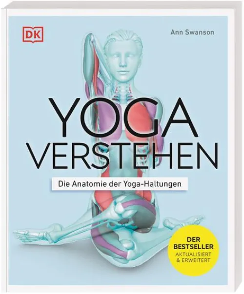 Dorling Kindersley Verlag Ratgeber|Self Care*Yoga verstehen - Die Anatomie der Yoga-Haltungen