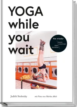 Becker Joest Volk Verlag Self Care*Yoga while you wait