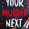 Your Murder Next*Usborne Publishing Best