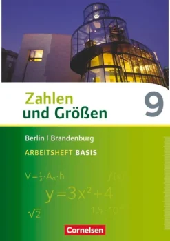 Cornelsen Verlag GmbH Nach Bundesländern·Brandenburg|Nach Bundesländern·Berlin*Zahlen und Größen 9. Schuljahr - Berlin und Brandenburg - Arbeitsheft Basis mit Online-Lösungen