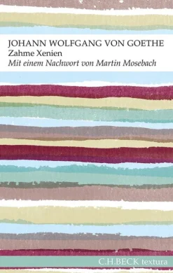 C.H. Beck Gedichte & Drama*Zahme Xenien