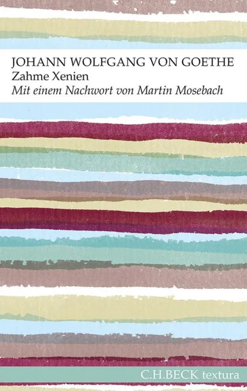 C.H. Beck Gedichte & Drama*Zahme Xenien