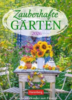 Zauberhafte Gärten Wochenkalender 2026 - mit Zitaten*Harenberg New