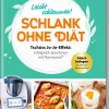 ZauberTopf Einfach lecker! Schlank ohne Diät*falkemedia GmbH
