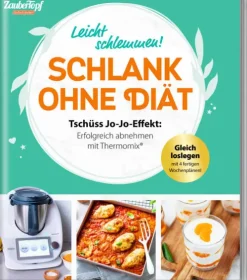ZauberTopf Einfach lecker! Schlank ohne Diät*falkemedia GmbH