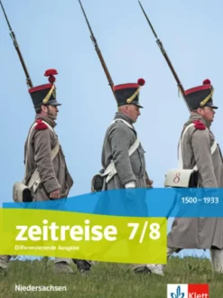 Klett Ernst /Schulbuch Nach Fächern·Geschichte-Zeitreise 7/8. Differenzierende Ausgabe Niedersachsen. Schülerbuch Klasse 7/8