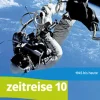 Klett Ernst /Schulbuch Nach Fächern·Geschichte*Zeitreise 10. Schulbuch Klasse 10. Ausgabe Bayern Realschule