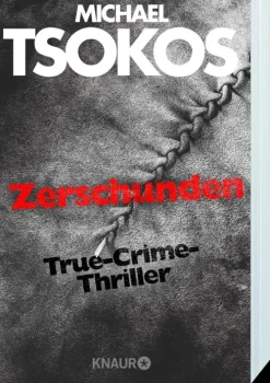 Knaur Taschenbuch True Crime-Zerschunden