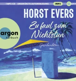 Zu faul zum Nichtstun*Argon Verlag GmbH