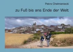 BoD - Books on Demand Bildbände-zu Fuß bis ans Ende der Welt