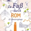Droste Verlag Reiseführer*Zu Fuß durch Rom