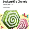 Wiley-VCH GmbH Chemie*Zuckersüße Chemie