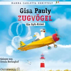 OSTERWOLDaudio Krimis & Thriller·Weibliche Ermittler|Krimis & Thriller·Humor-Zugvögel (Mamma Carlotta 14)